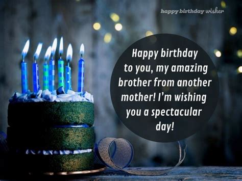 brother with another mother quotes|brother from another mother birthday wishes.